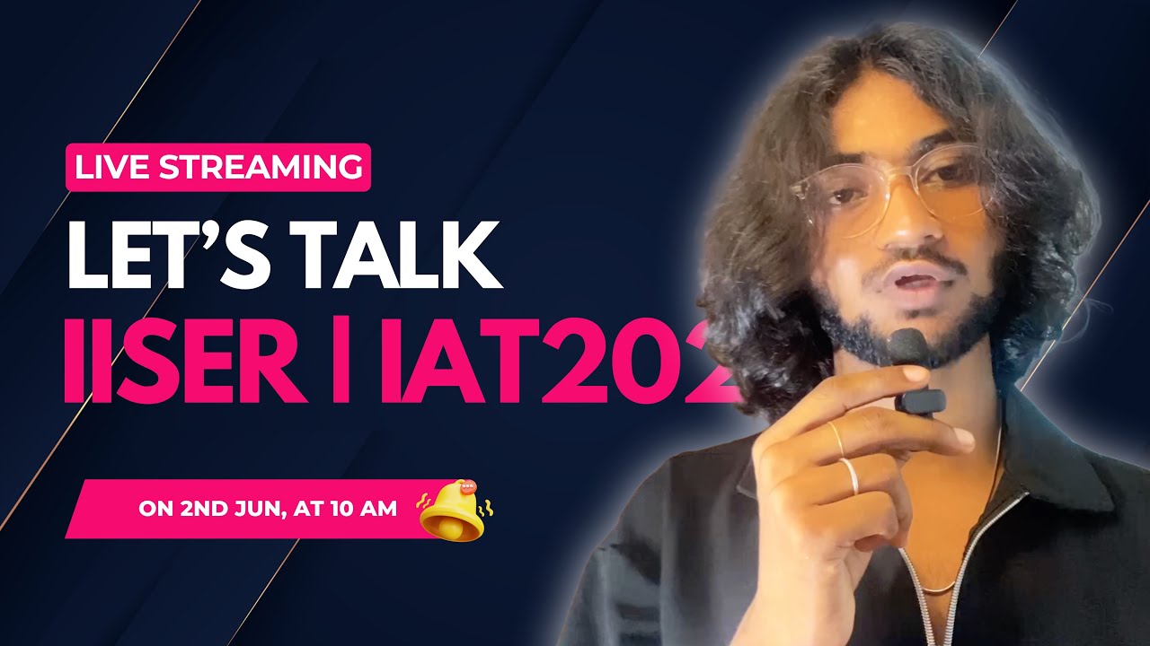 🎯 IISER 2025 Cutoff, Counselling, IAT Doubts LIVE | Ask Me Anything at 10AM