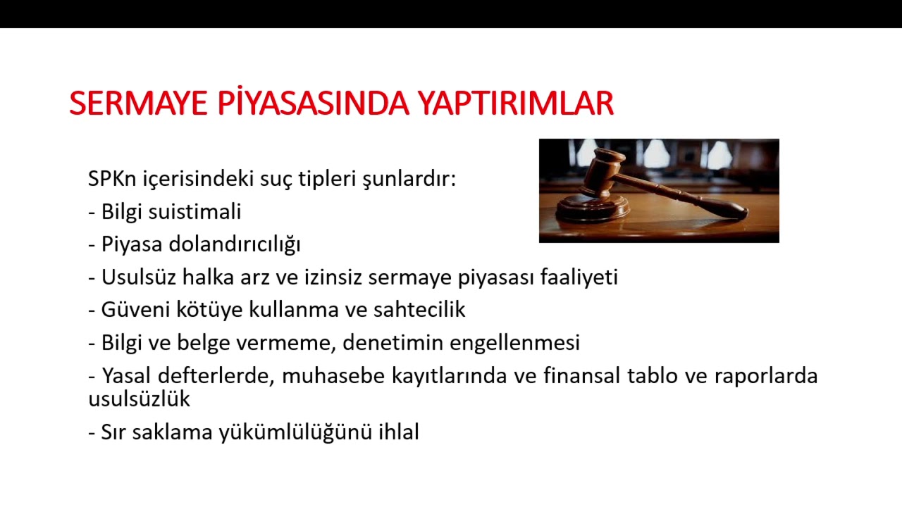 SERMAYE PİYASASI MEVZUATI VI (FİNANSAL ALTYAPI KURULUŞLARI, SER. PİY. YAPTIRIMLAR, BAĞIMSIZ DENETİM)