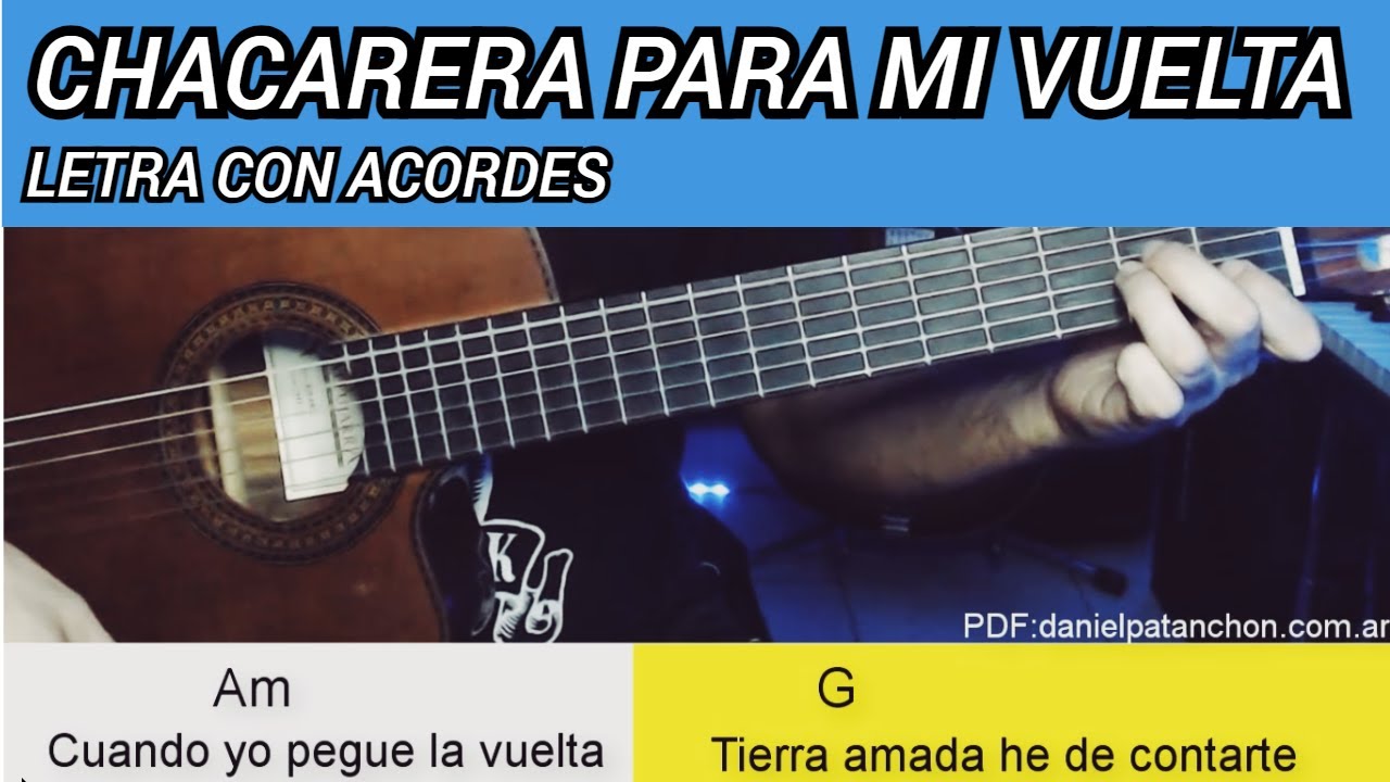 Chacarera para mi vuelta - Letra con acordes - Encuentro Chacarera -PDF