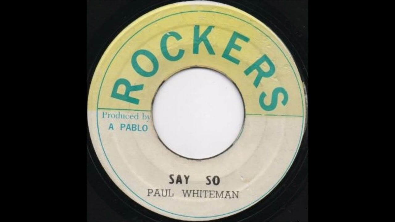 Paul Whiteman - Say So + Dub - 7
