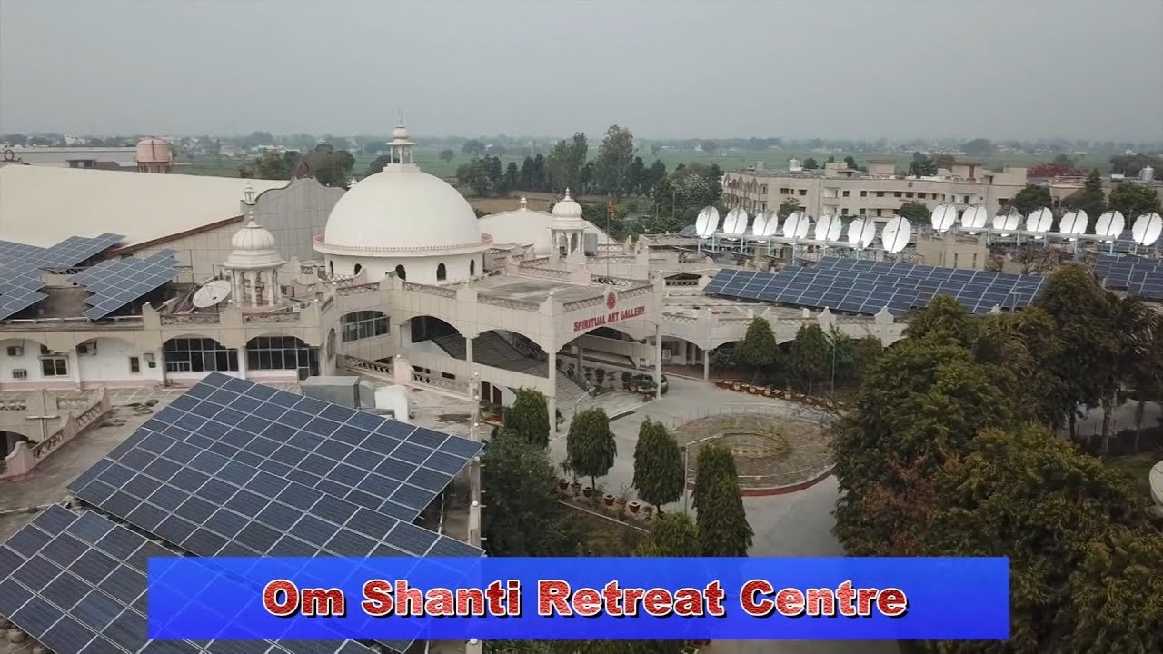 Om Shanti Retreat Centre, Gurugram  | Annual Service Report 2018-19 | Brahma Kumaris