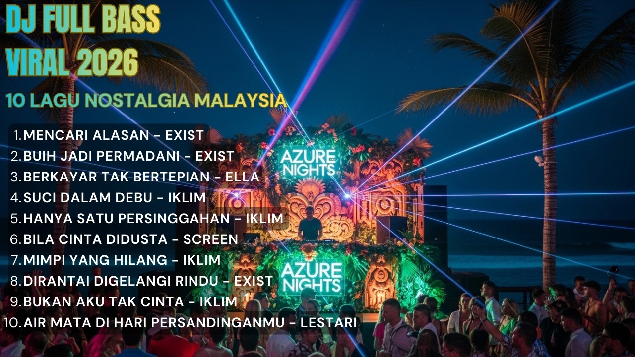 TRENDING 2026 🔥 DJ Lagu Malaysia Lawas Jadi JEDAG JEDUG