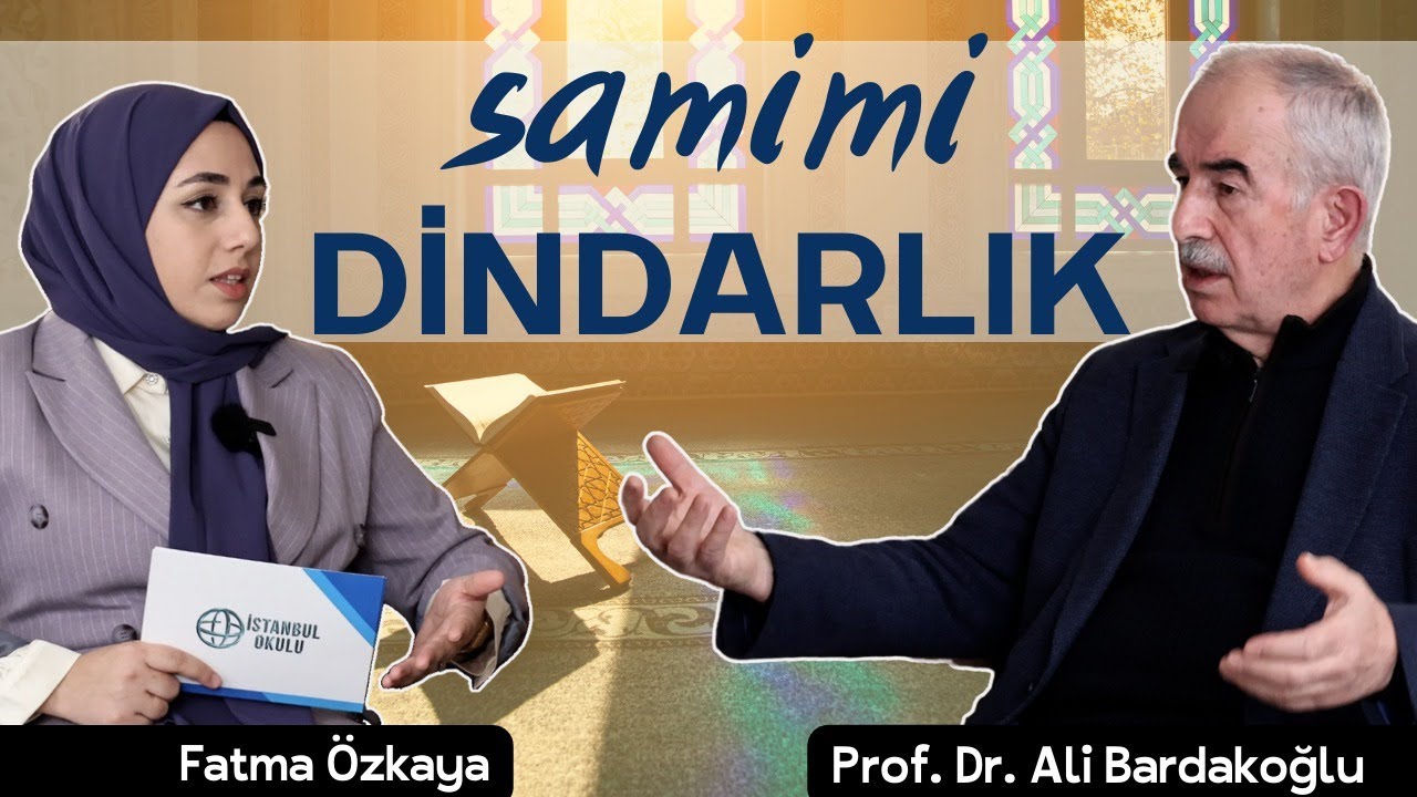 Samimi Dindar mısınız? | Prof. Dr. Ali Bardakoğlu