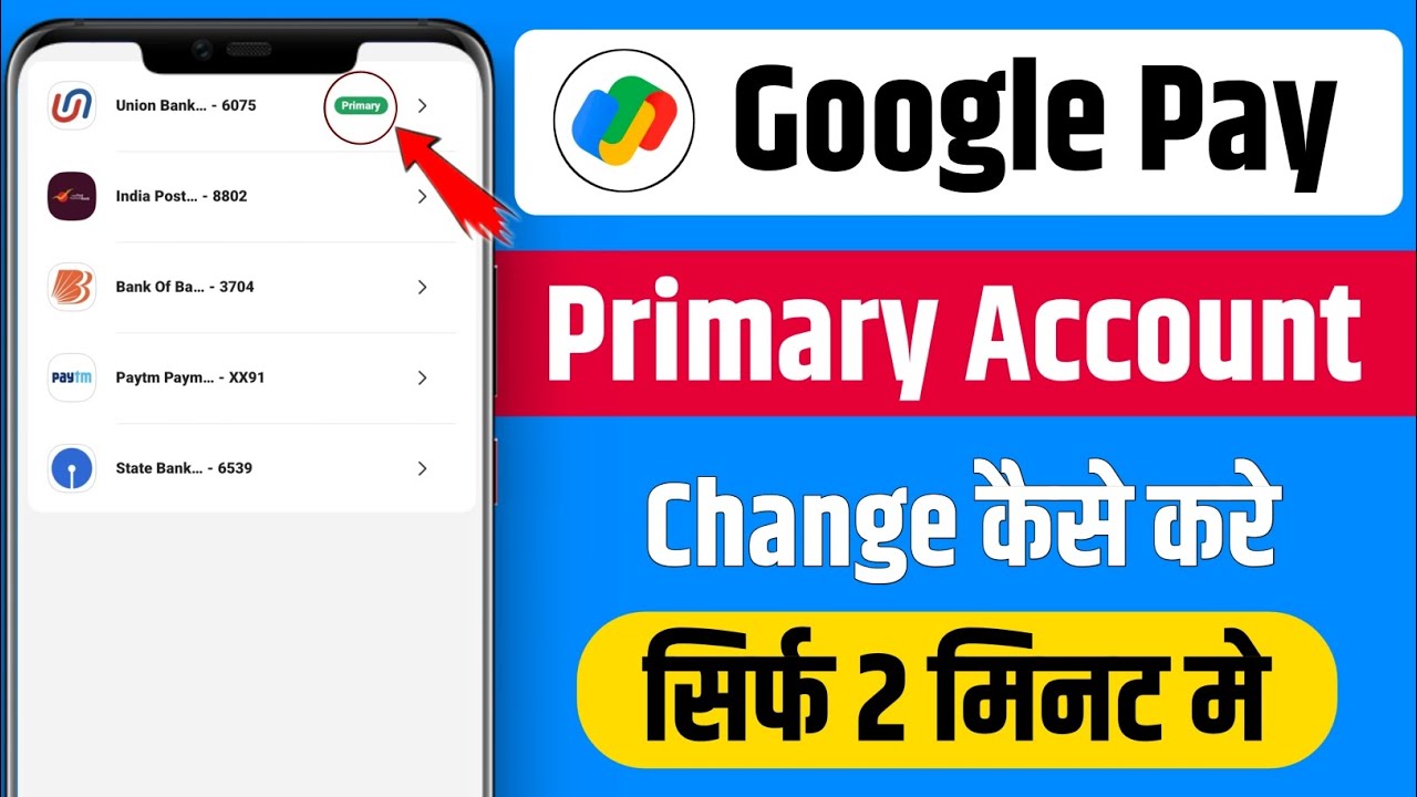 Google pay primary account change 2025 - How to change primary account in google pay
