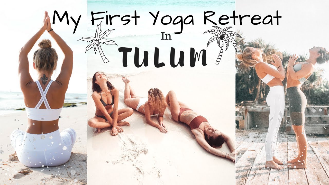 My First Yoga Retreat in Tulum