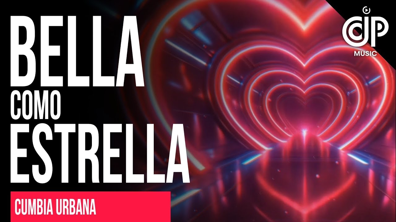 Bella como Estrella 💖🌟 | CUMBIA URBANA ROMÁNTICA PARA DEDICAR 