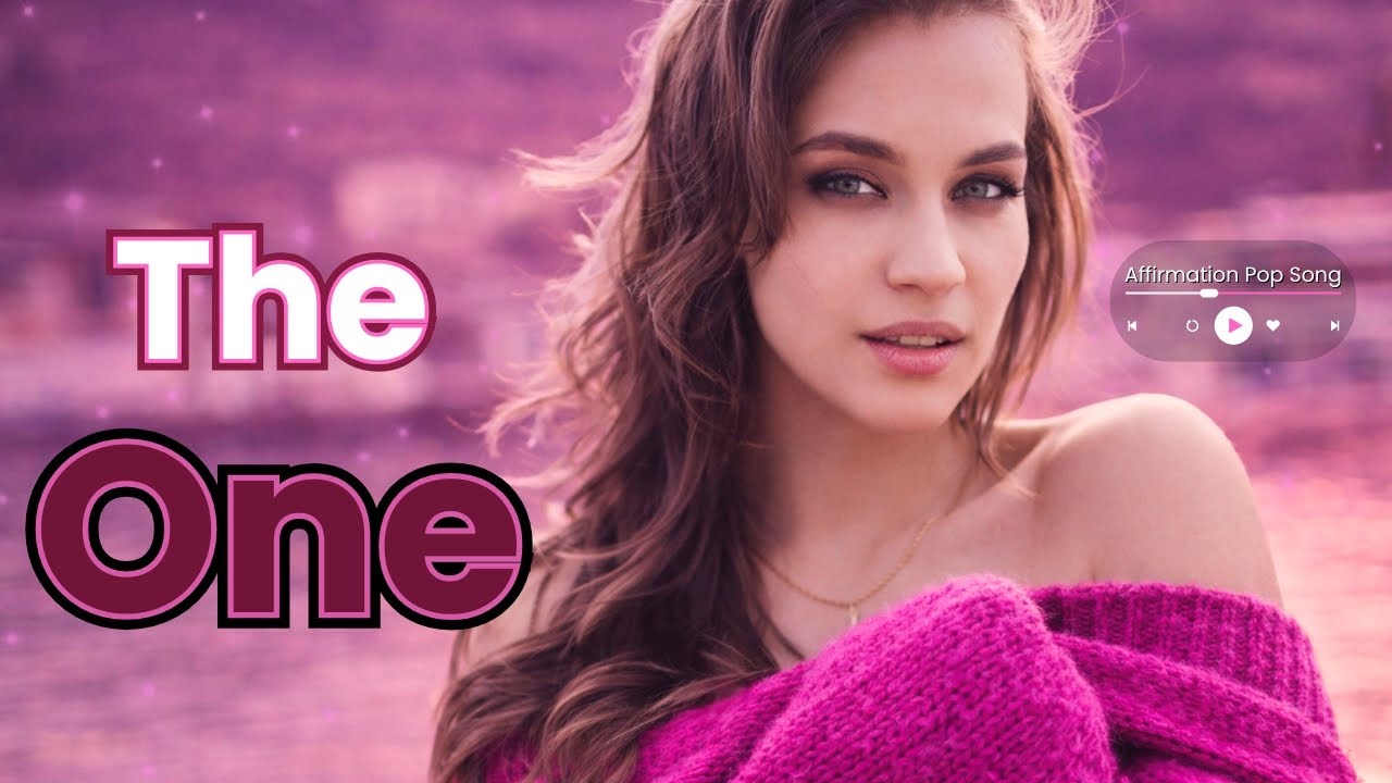I Am the One 💍 The Center of His World - AFFIRMATION SONG