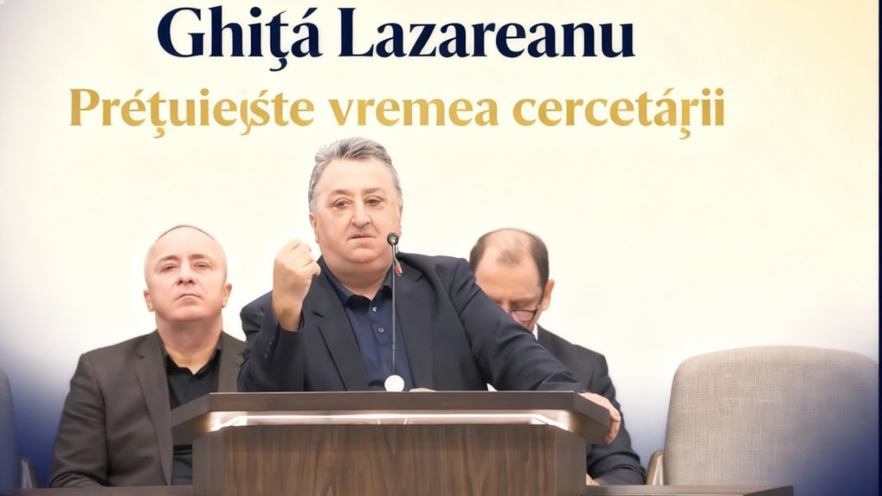 Ghiță Lazareanu-❗️Prețuiește vremea cercetării...2026