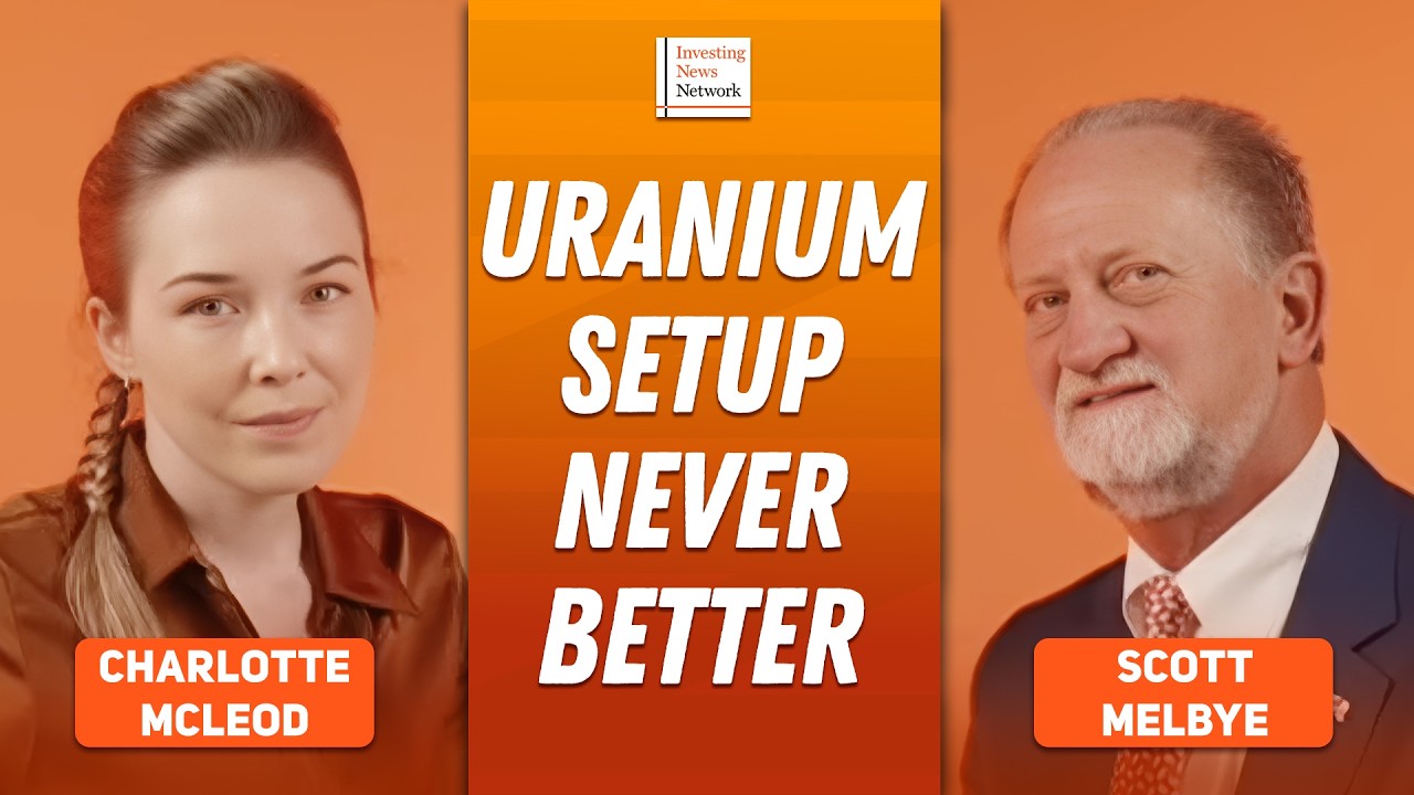 Scott Melbye: Bullish on Uranium, Rally to Come in Prices, Stocks