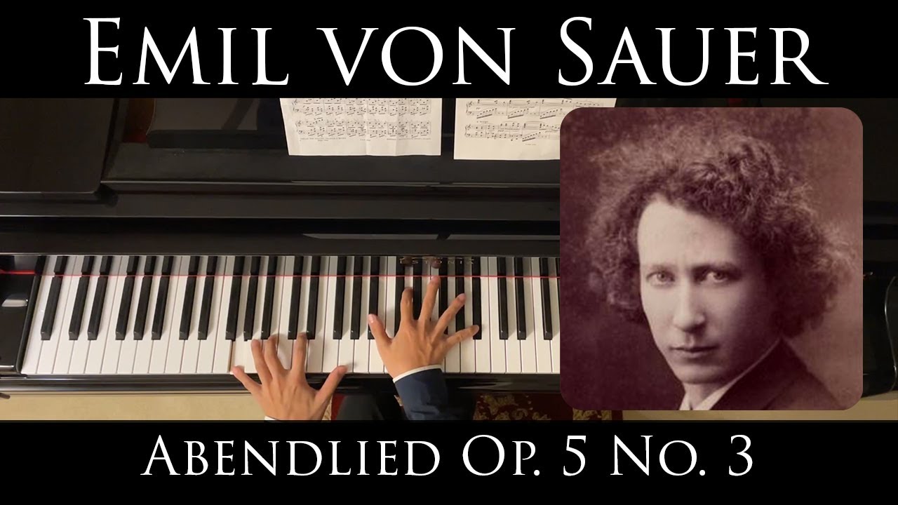 Emil von Sauer - Abendlied Op.5 No.3