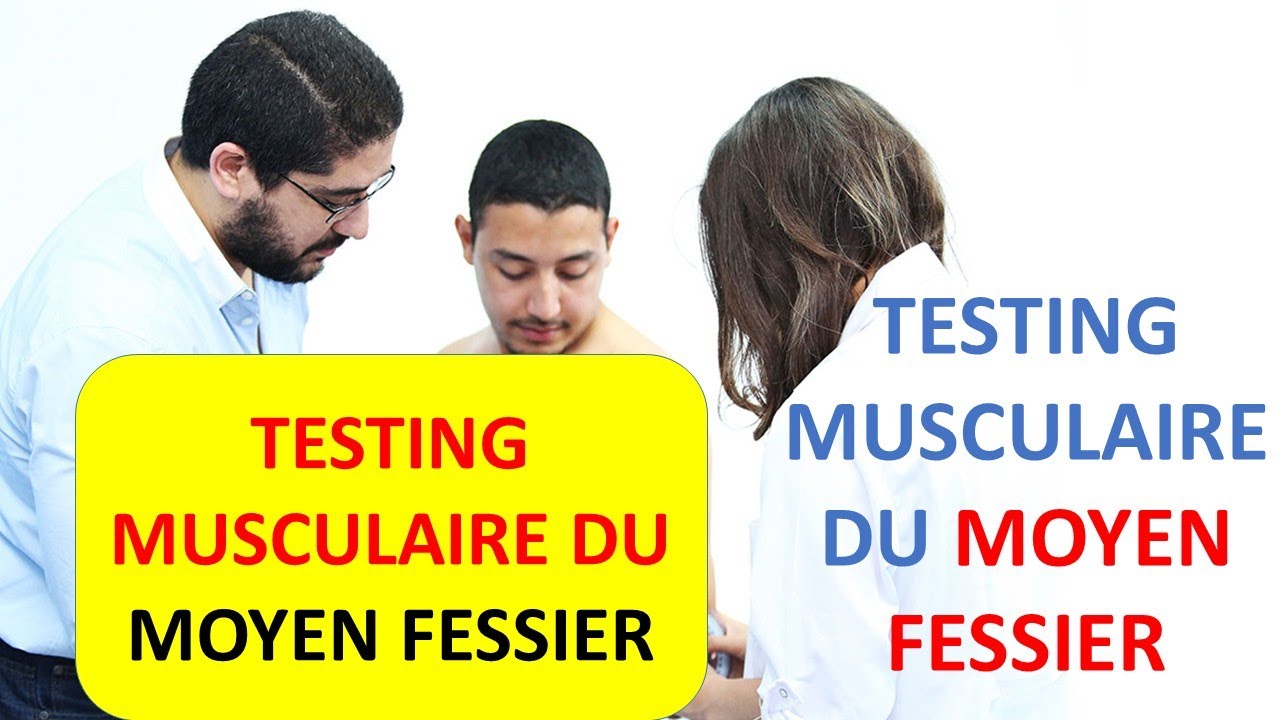 TESTING MUSCULAIRE DU MOYEN FESSIER  PAR YASSIR BELKHADIR