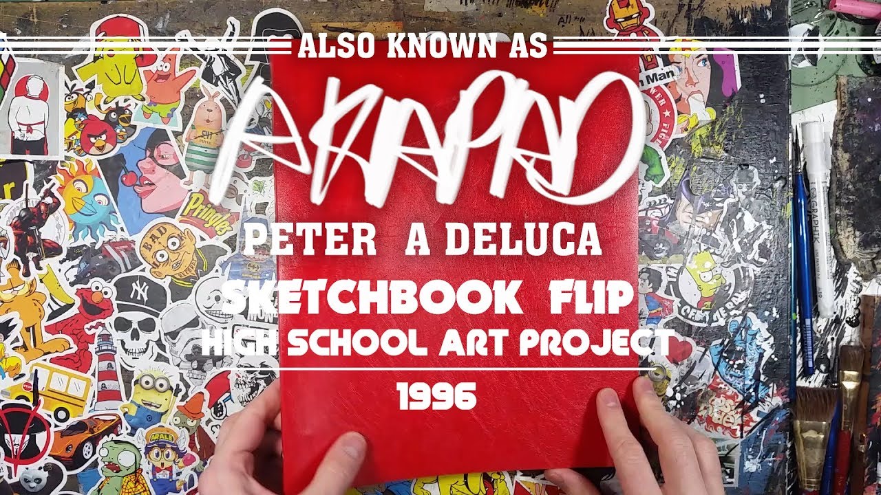 Sketchbook Flip Through - High School Art Project - Peter A DeLuca AKAPAD