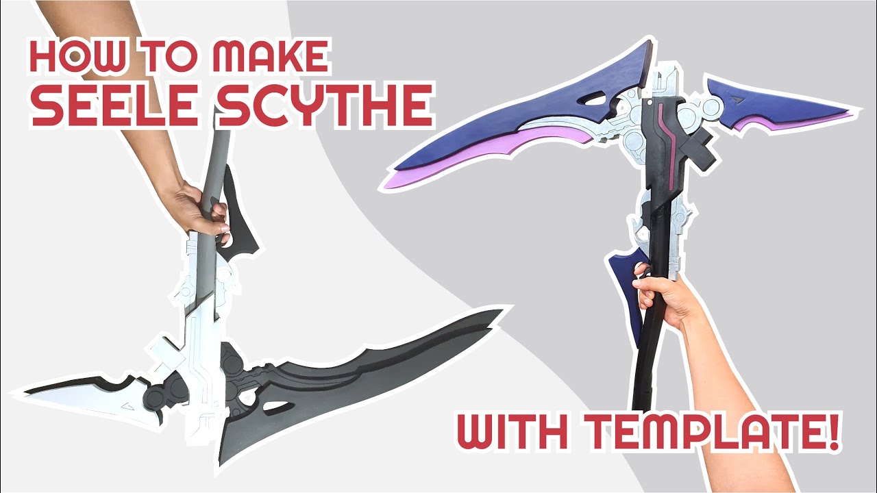 Making SEELE SCYTHE from HONKAI STAR RAIL OUT OF EVA FOAM!!