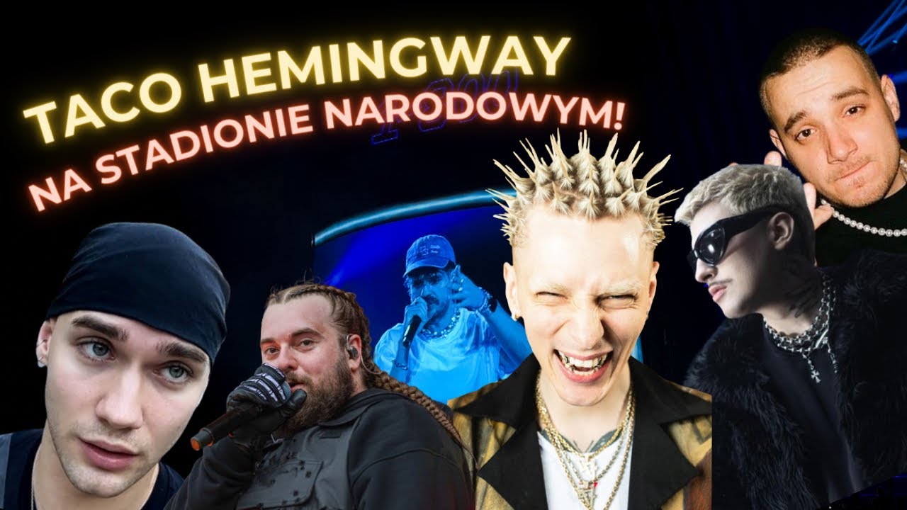 TACO HEMINGWAY NA STADIONIE NARODOWYM W WARSZAWIE! | 1-800 OŚWIECENIE