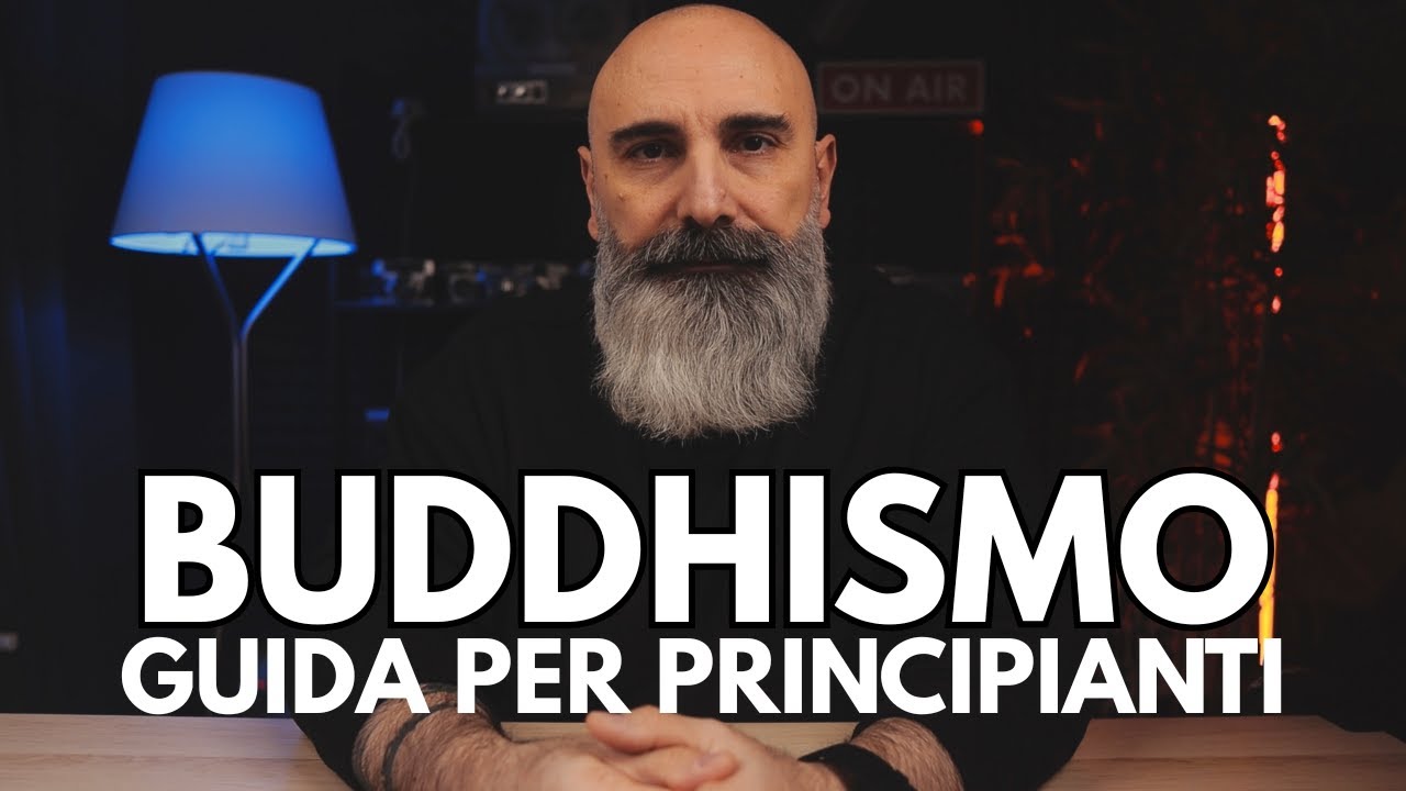 Il Buddhismo che cambierà la tua vita | Guida semplice per principianti