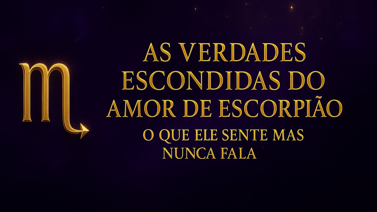 AS VERDADES ESCONDIDAS DO AMOR DE ESCORPIÃO🦂💜 — O Que Ele Sente Mas Nunca Fala 🔥