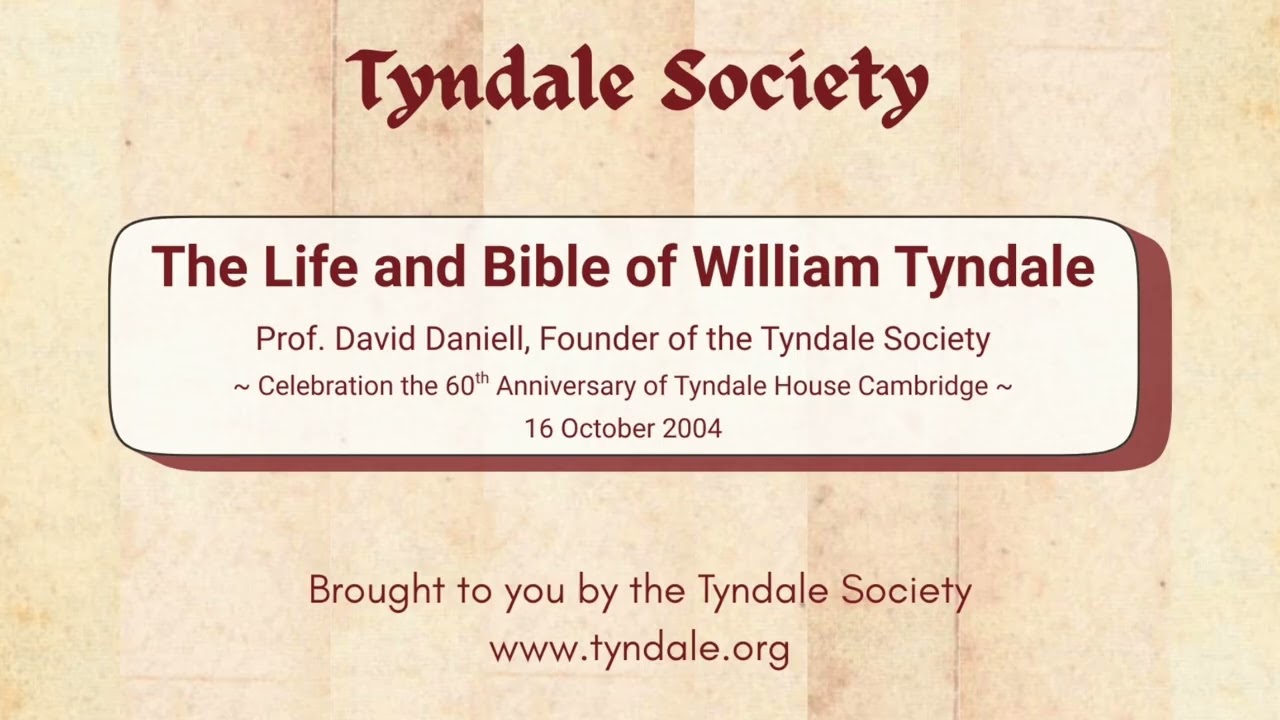 The Life & Bible of William Tyndale