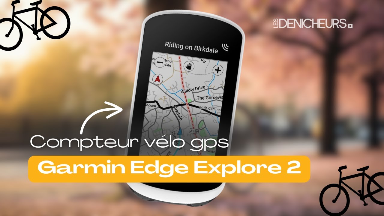 Garmin Edge Explore 2: Le GPS vélo révolutionnaire?