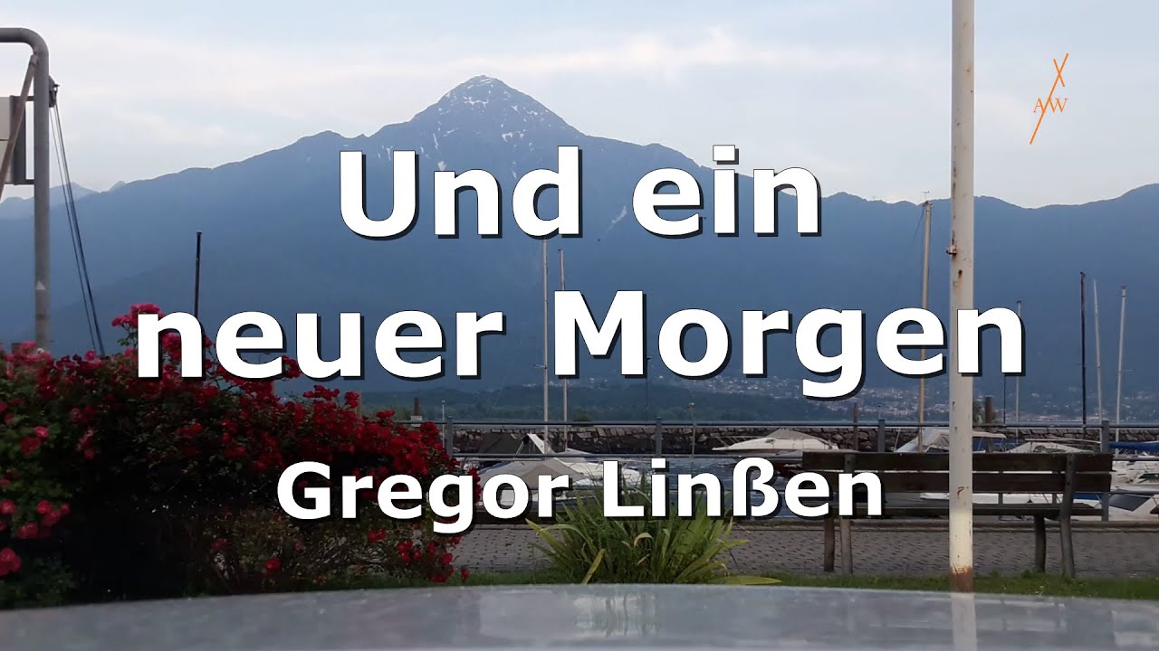 Und ein neuer Morgen - Gregor Linßen
