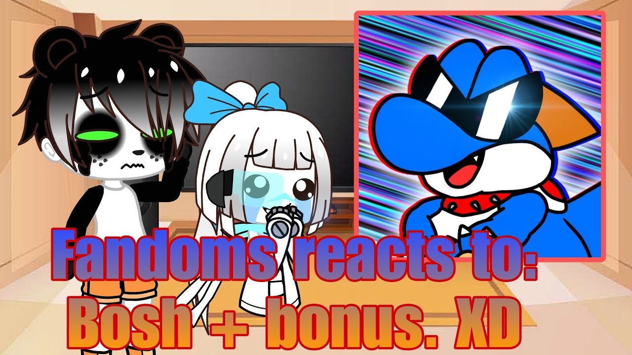 Fandoms reacts to: Bosh + bonus 🎉 𝟼𝟶𝟶 𝚜𝚞𝚋𝚜 𝚜𝚙𝚎𝚌𝚒𝚊𝚕 🎉 - Gacha Club reacts. @BoshMind