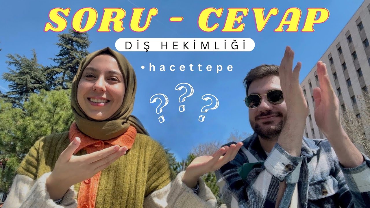 DİŞ HEKİMLİĞİ SORU CEVAP | hacettepe, pişman mıyız, neden tıp değil, zorluklar, artılar, eksiler