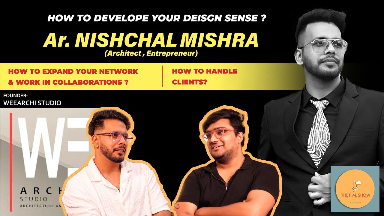 EP-08:He Designed Sunny Chopra's Home l Design Sense l Ar. Nishchal Mishra l ThePMshow