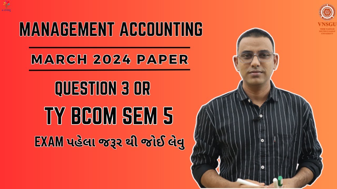 TY BCOM SEM 5 | ACCOUNT | MARCH 2024 | QUESTION 3 OR | E-ABHYASU