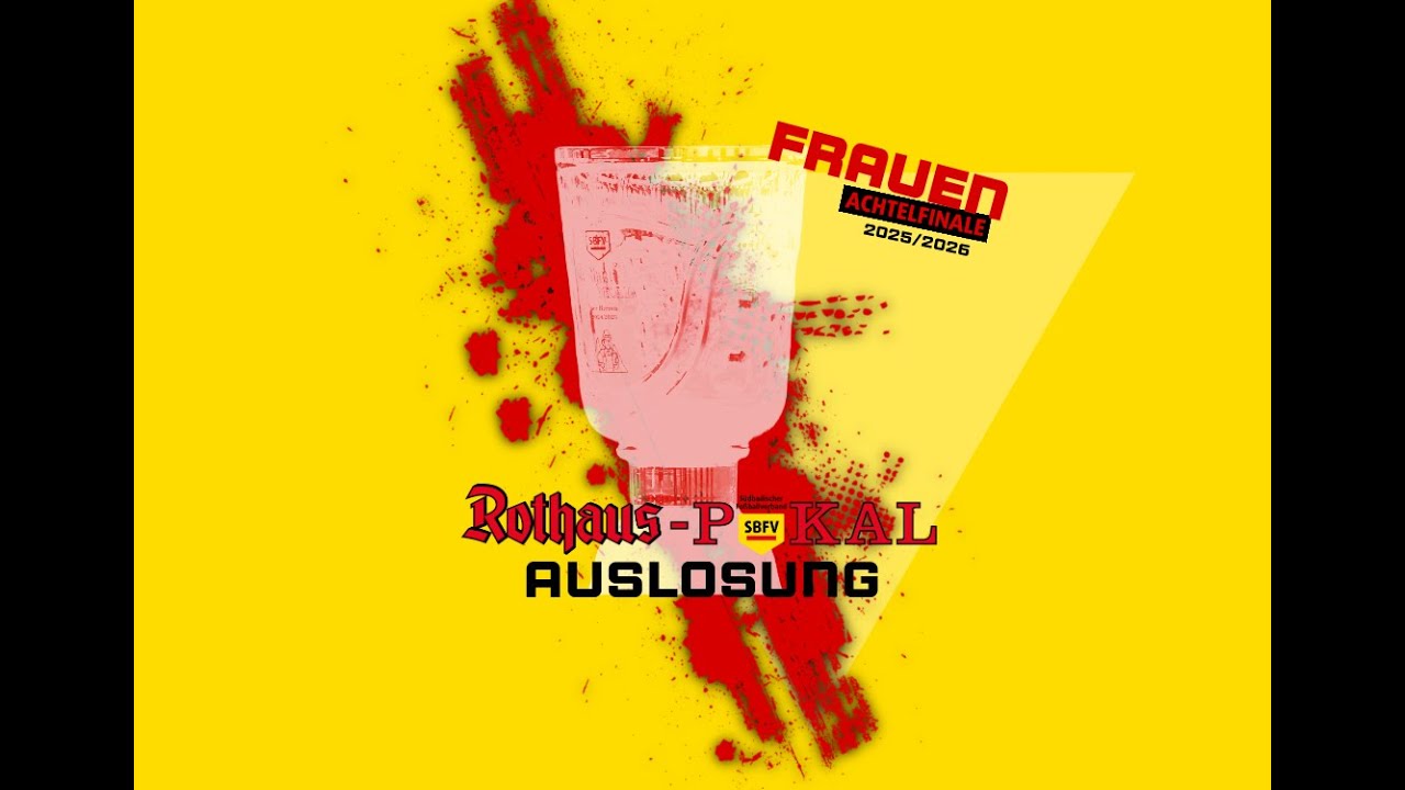 LIVE 🔴 SBFV-Rothaus-Pokal 2025/26: Achtelfinal-Auslosung der Frauen