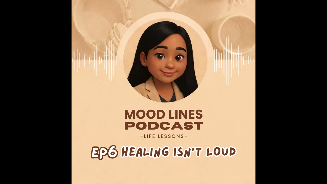 🎧 EP6 – Healing Isn’t Loud