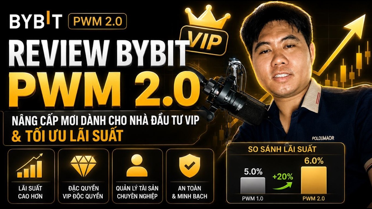 Review Bybit PWM 2.0: N&acirc;ng Cấp Mới D&agrave;nh Cho Nh&agrave; Đầu Tư VIP & Tối Ưu L&atilde;i Suất