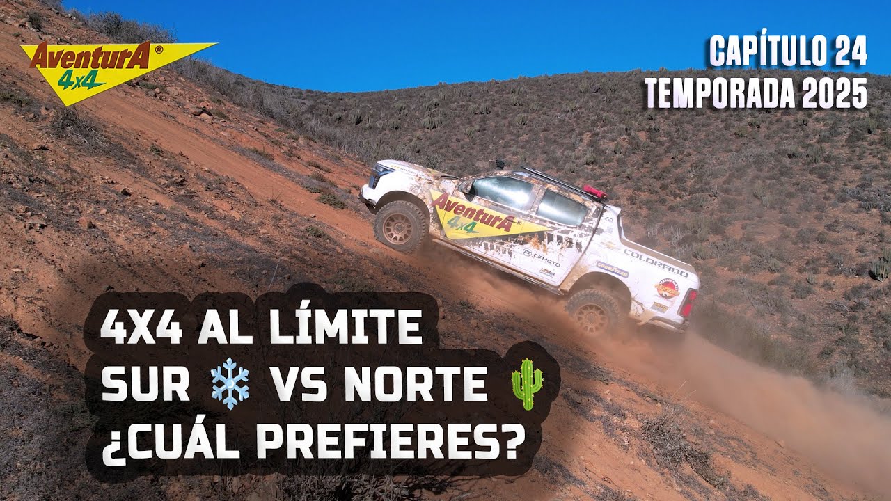 Rutas 4x4 Extrema | Del Desierto del Norte a los Bosques del Sur de Chile _ Aventura 4x4