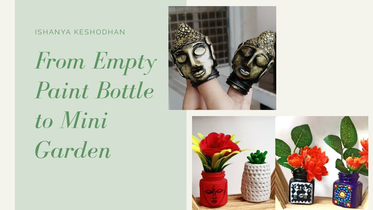 Paint Bottle Reuse: Easy DIY Miniature Crafts | Reuse Old Acrylic Colour Bottles | Ishanya Keshodhan