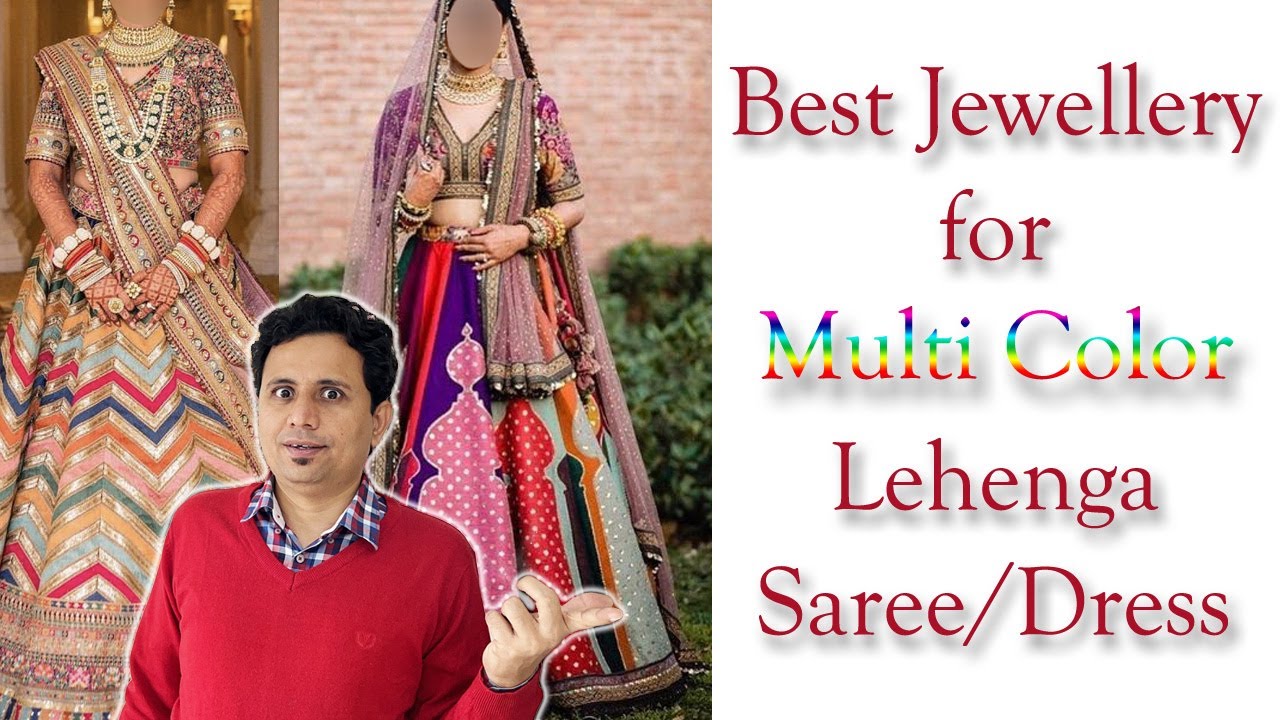 Jewellery for Multi Color Lehenga/Saree/Dress | Dazzles Jewellery | How to Match Jewelry