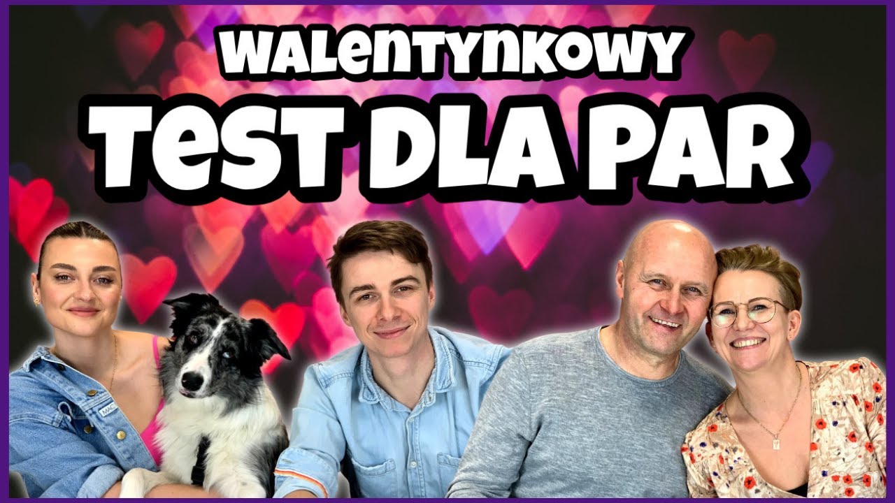 Walentynki 2022: Test Dla Par ❤️❤️❤️ | Dzikie Ucho