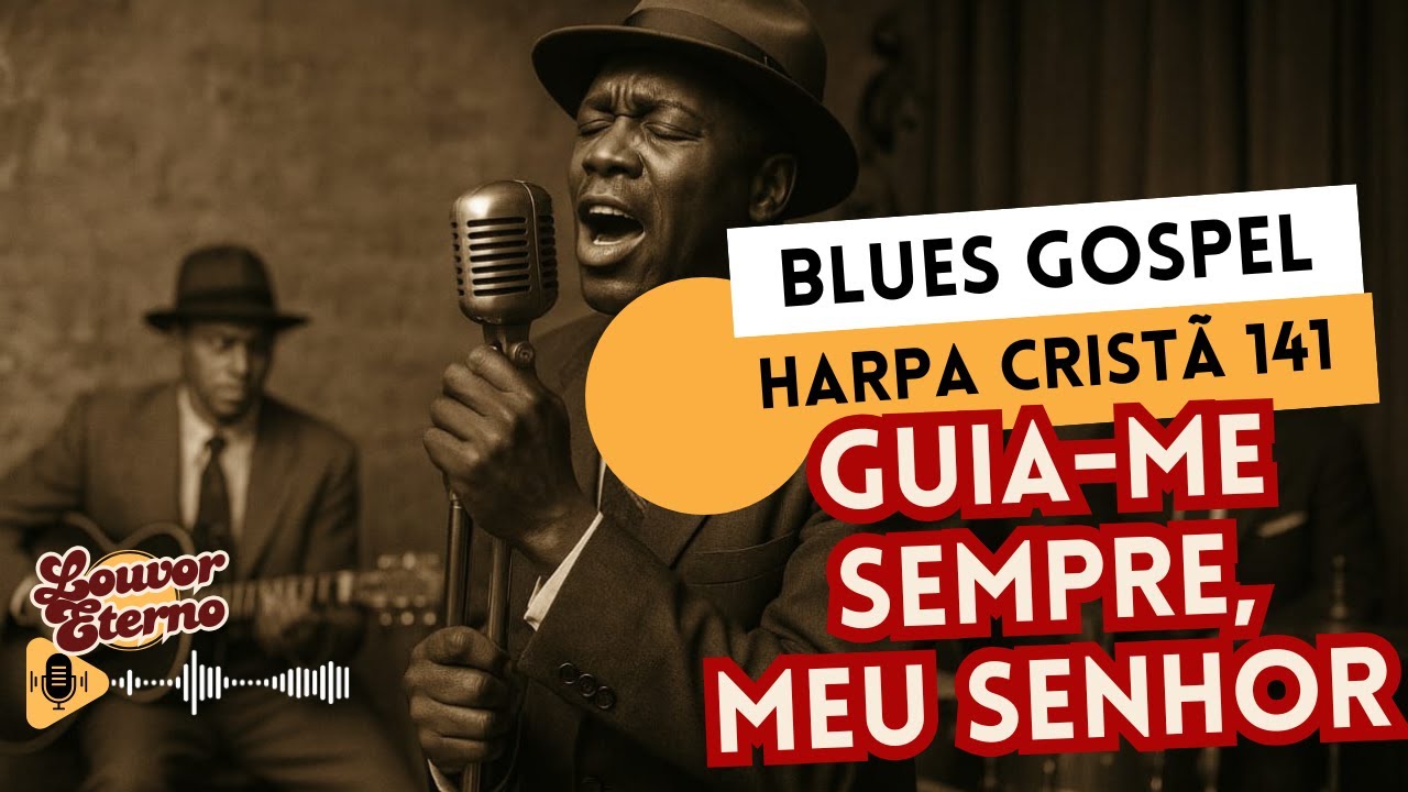 Harpa Cristã 141 – Guia-me, ó Salvador | Blues Gospel com IA