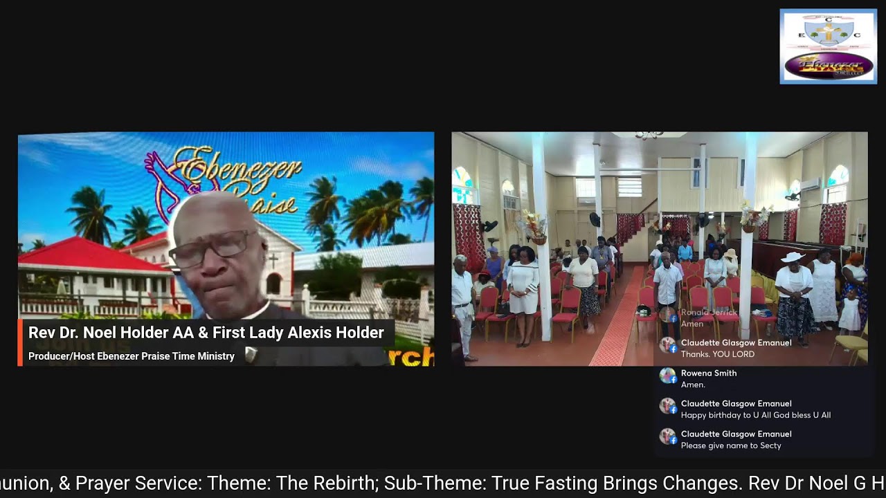 Ebenezer Congregational Church Ann's Grove Sunday Worship, Holy Communion, & Prayer Service