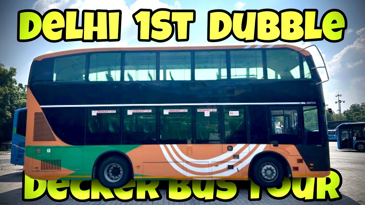 Switch Mobilty, Delhi 1st Double Decker Bus Tour 