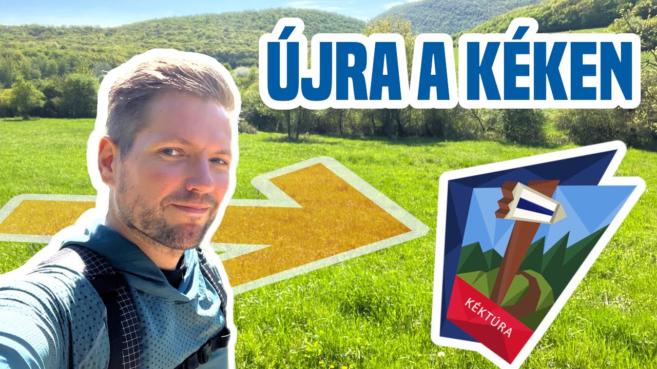 Emiatt megérte VISSZATÉRNI A KÉKTÚRÁRA