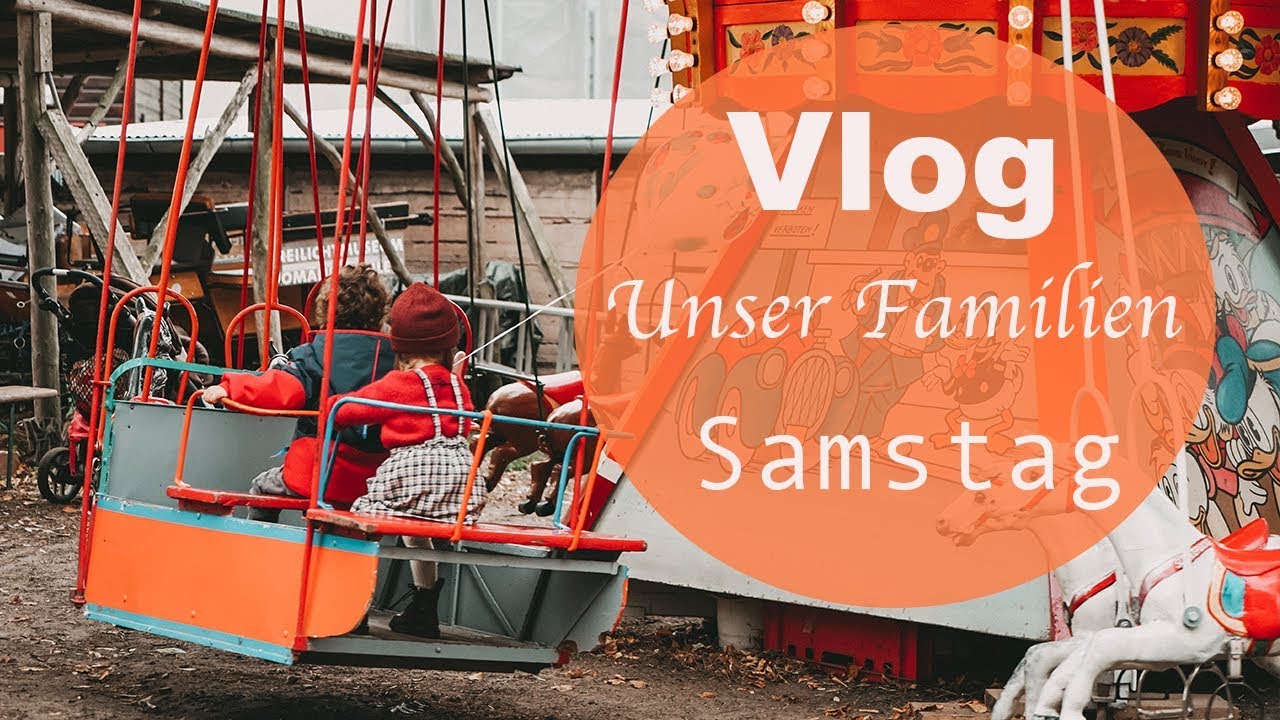 Unser Familien Samstag - Erntefest - VLOG