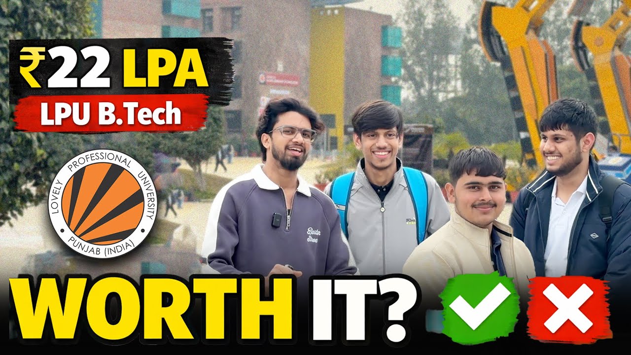 LPU B.Tech Worth It? | ₹22 LPA Package Story | LPU Placement