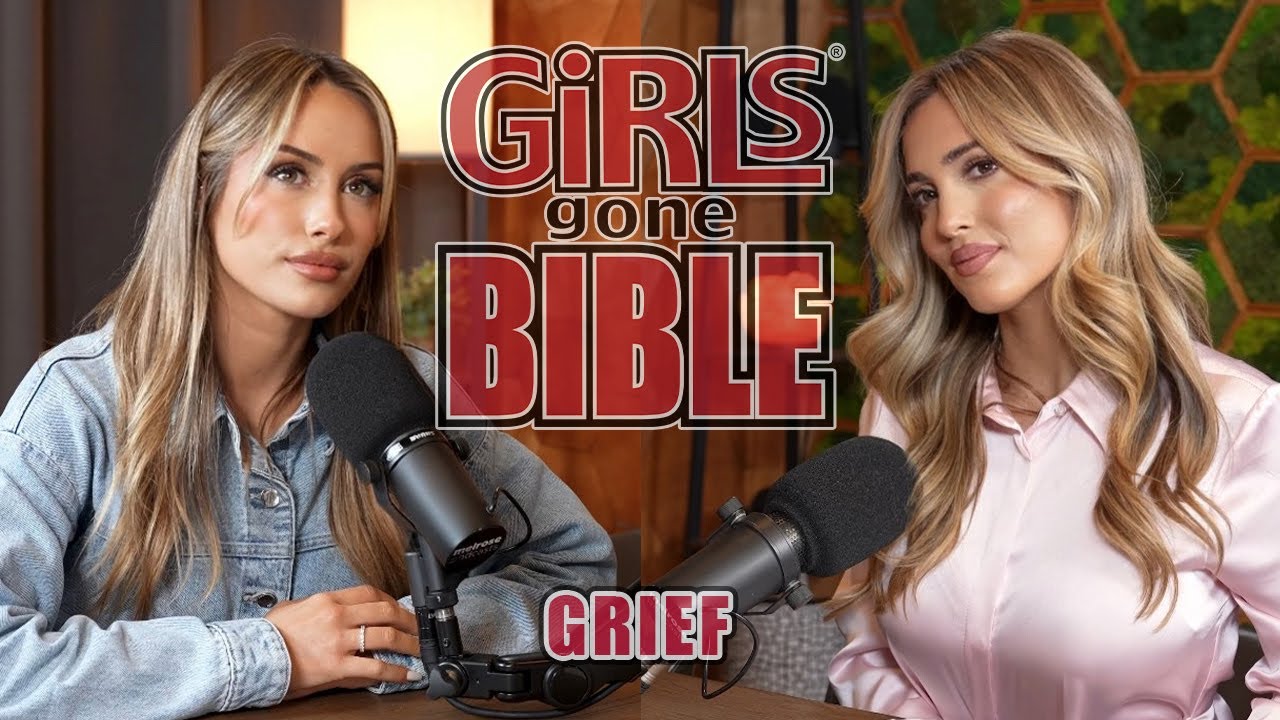 Grief | Girls Gone Bible