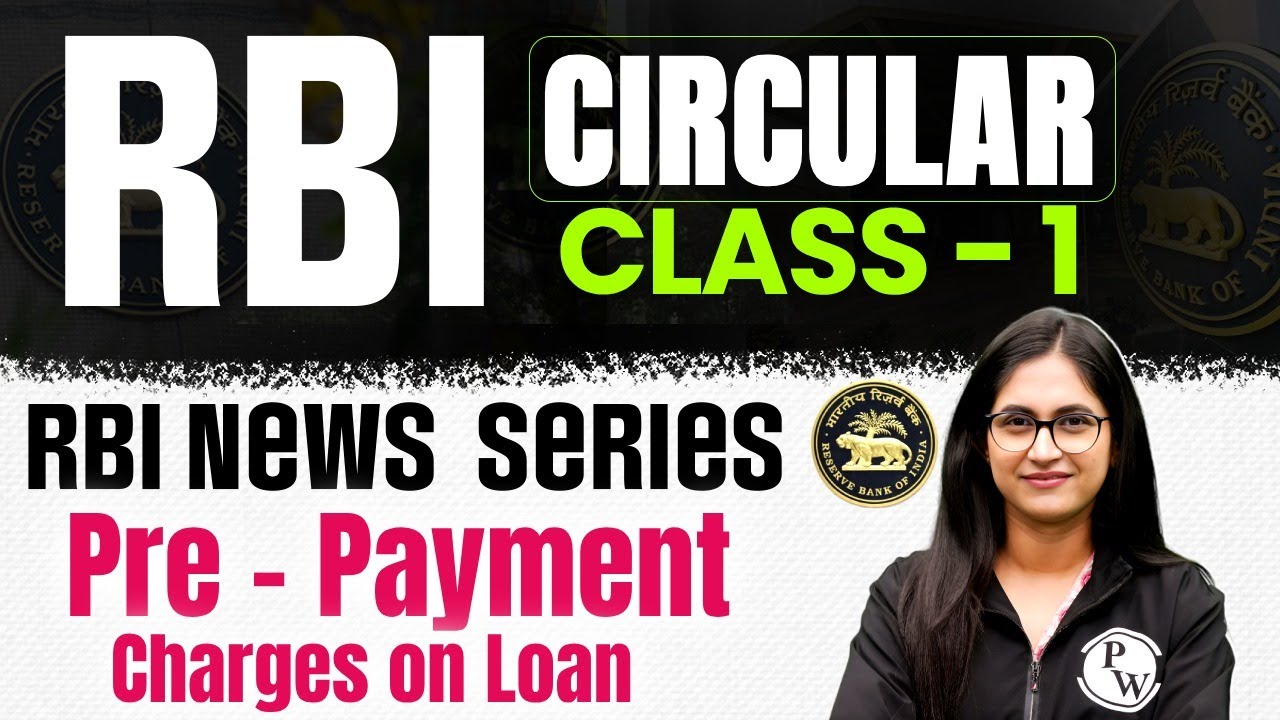 Prepayment Charges on Loan | RBI News Series | RBI Circular | Class -1 | by Sushmita Ma'am