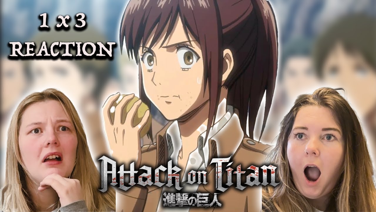 BRITISH GIRLS react to ATTACK ON TITAN - SEASON 1 EP 3 Reaction