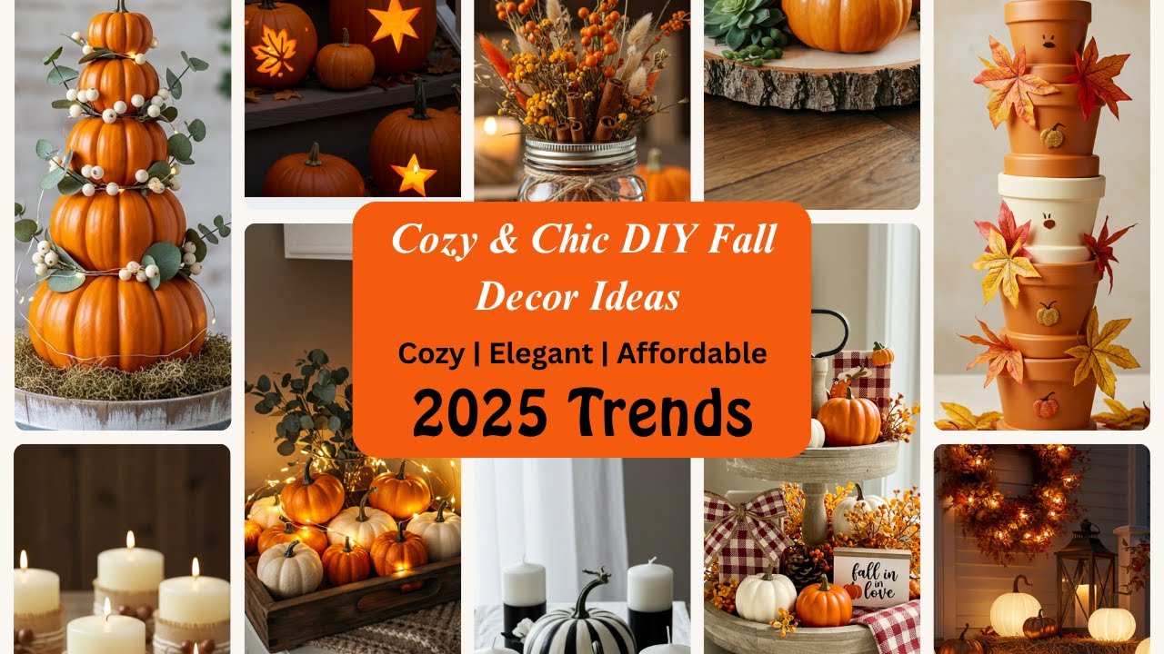 30 Cozy and Chic DIY Fall Decor Ideas for 2025 | Affordable Autumn Home Makeover
