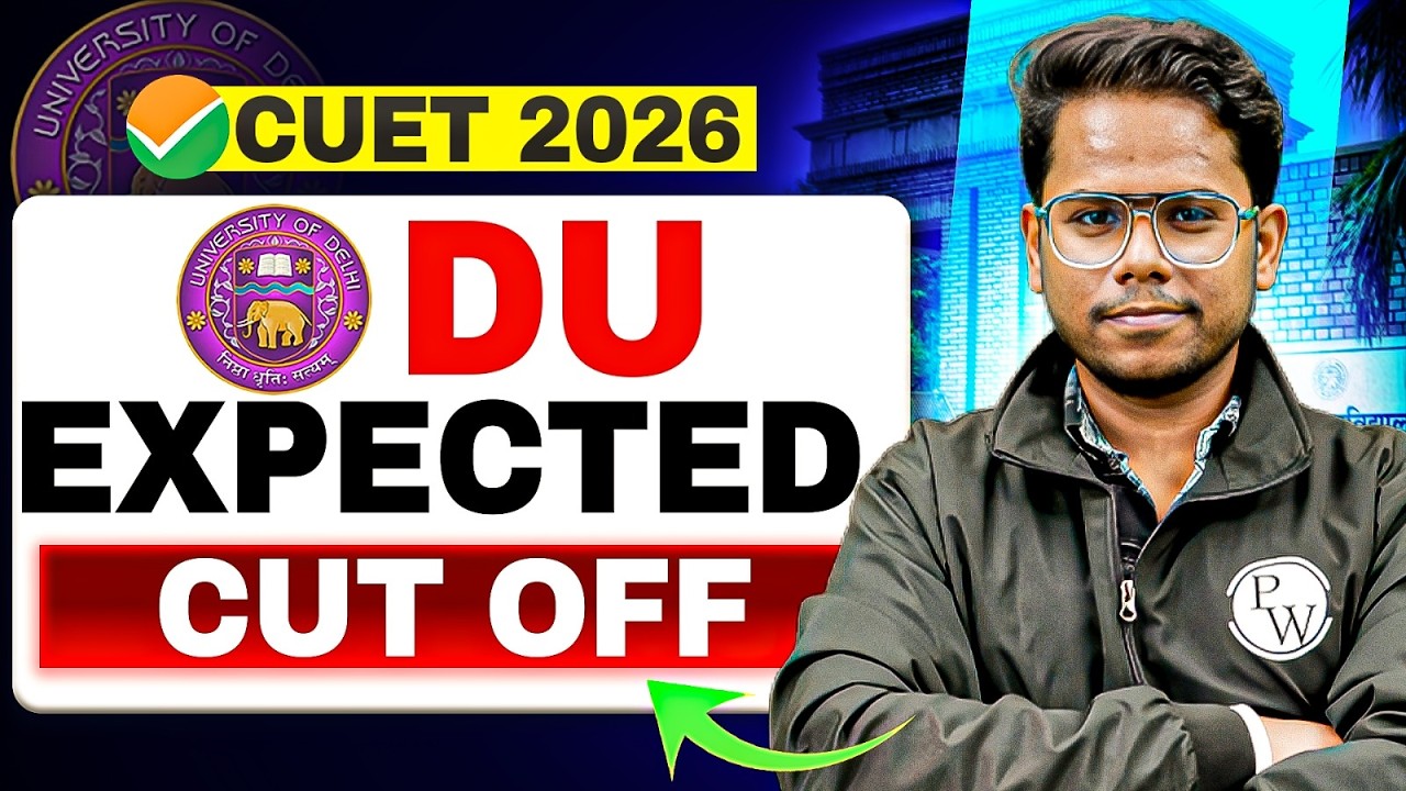 DU EXPECTED CUT OFF 2026🔥| CUET 2026 MINIMUM MARKS for DELHI UNIVERSITY | DU CUT OFF 2026