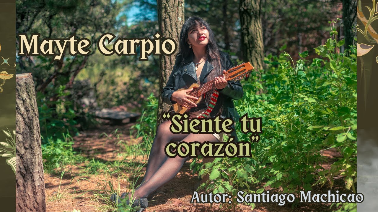 Siente tu corazón - Mayte Carpio