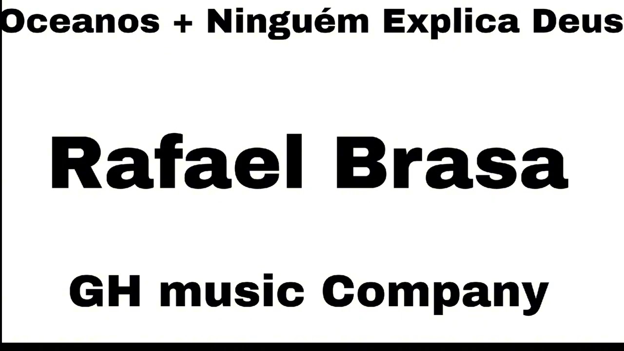 Oceanos + Ningu&eacute;m explica Deus - Rafael Braza