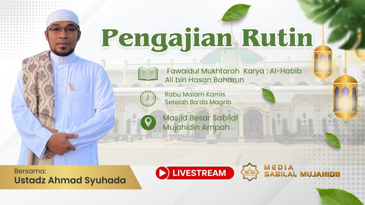 🔴[LIVE] PENGAJIAN RUTIN MALAM KAMIS BA'AD MAGRIB | BERSAMA USTADZ AHMAD SYUHADA  | 04 FEBUARI 2025