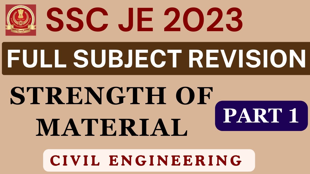 SSC JE 2023 | Strength of Material - PART 1 | Full Subject Revision | Tamil | Civil Engineering