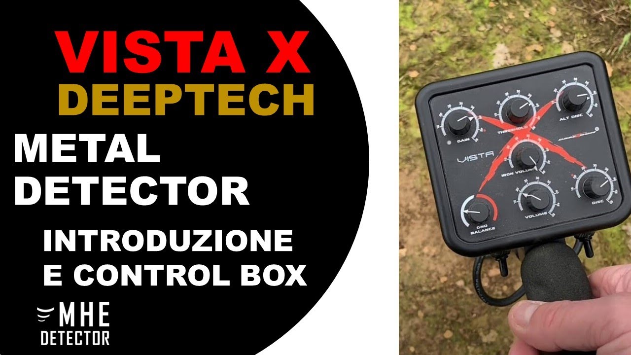 VISTA X DEEPTECH METAL DETECTOR - INTRODUZIONE E DOPPIA DISCRIMINAZIONE FINALE!